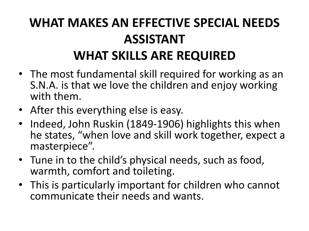 what makes an effective special needs assistant