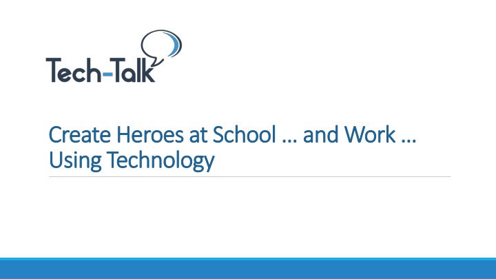 create heroes at school and work create heroes