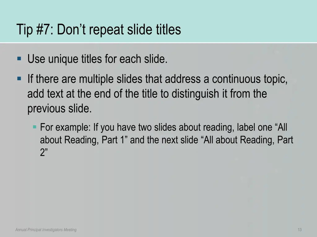 tip 7 don t repeat slide titles