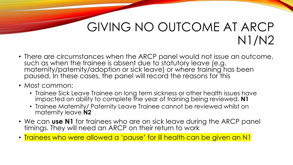 giving no outcome at arcp