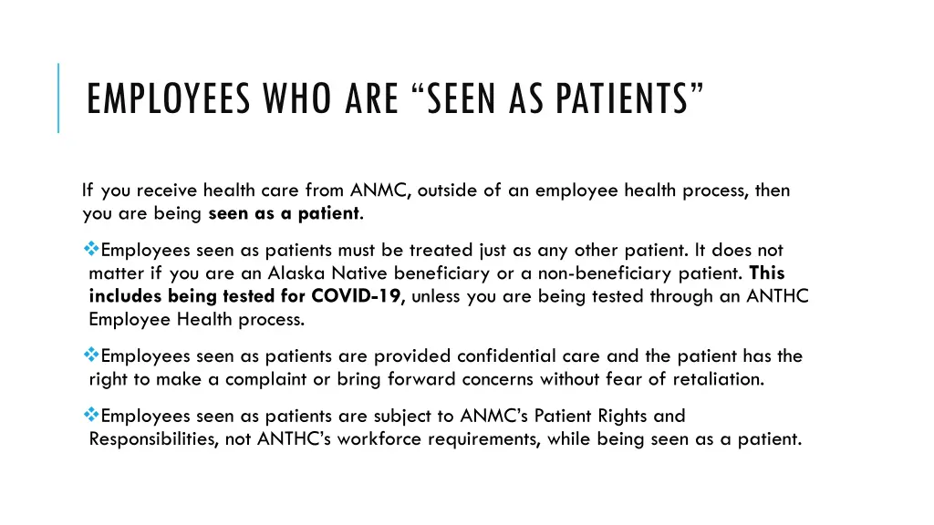 employees who are seen as patients