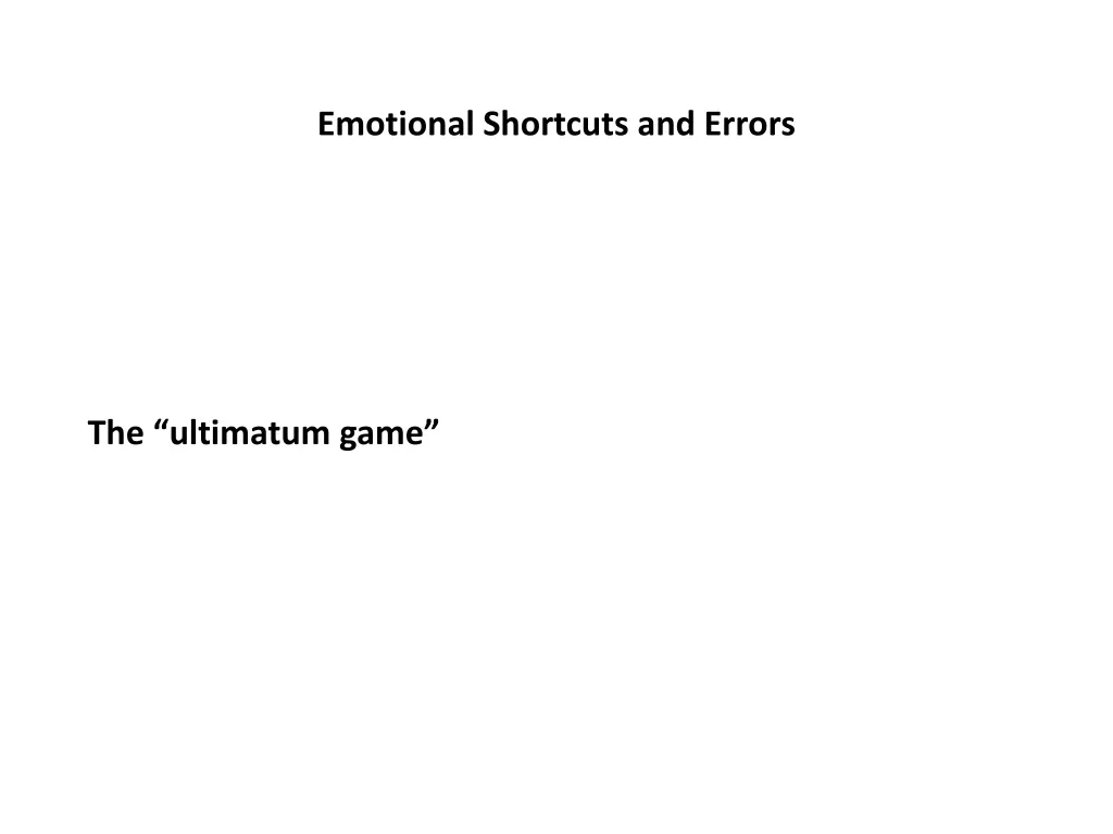 emotional shortcuts and errors 13