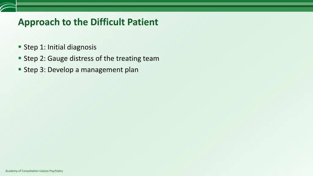 approach to the difficult patient