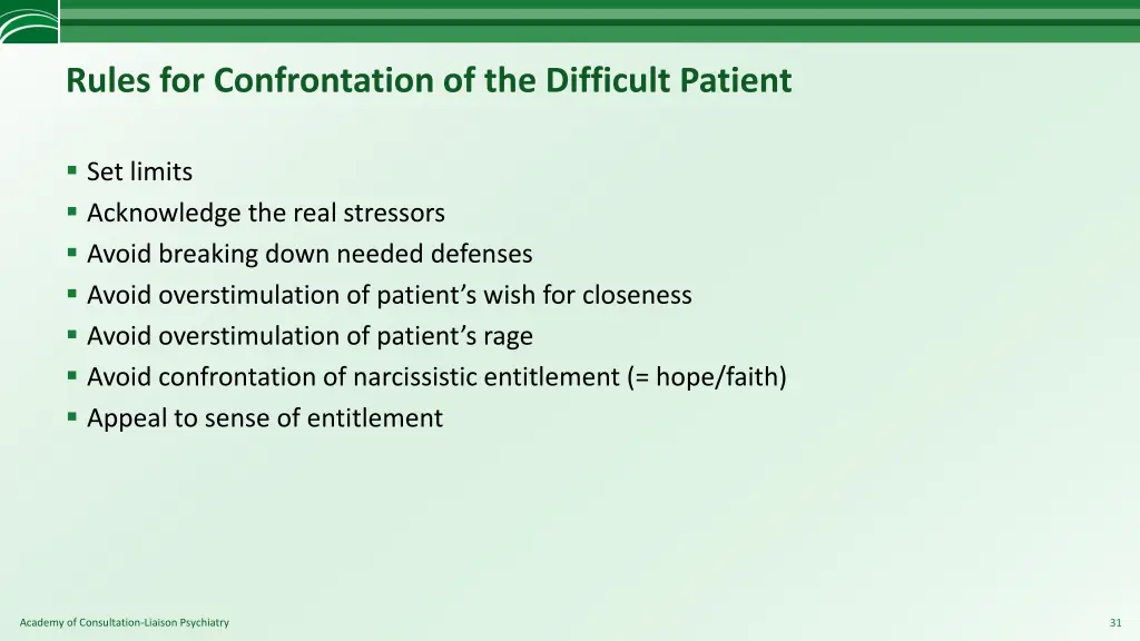 rules for confrontation of the difficult patient