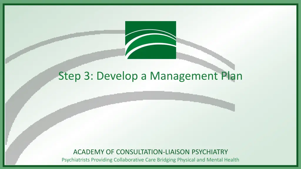 step 3 develop a management plan