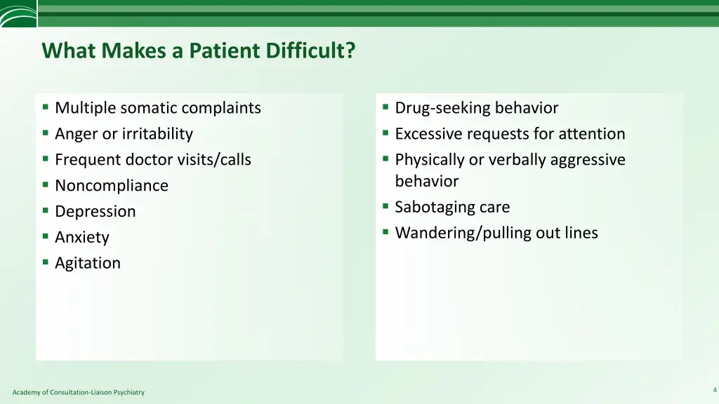 what makes a patient difficult