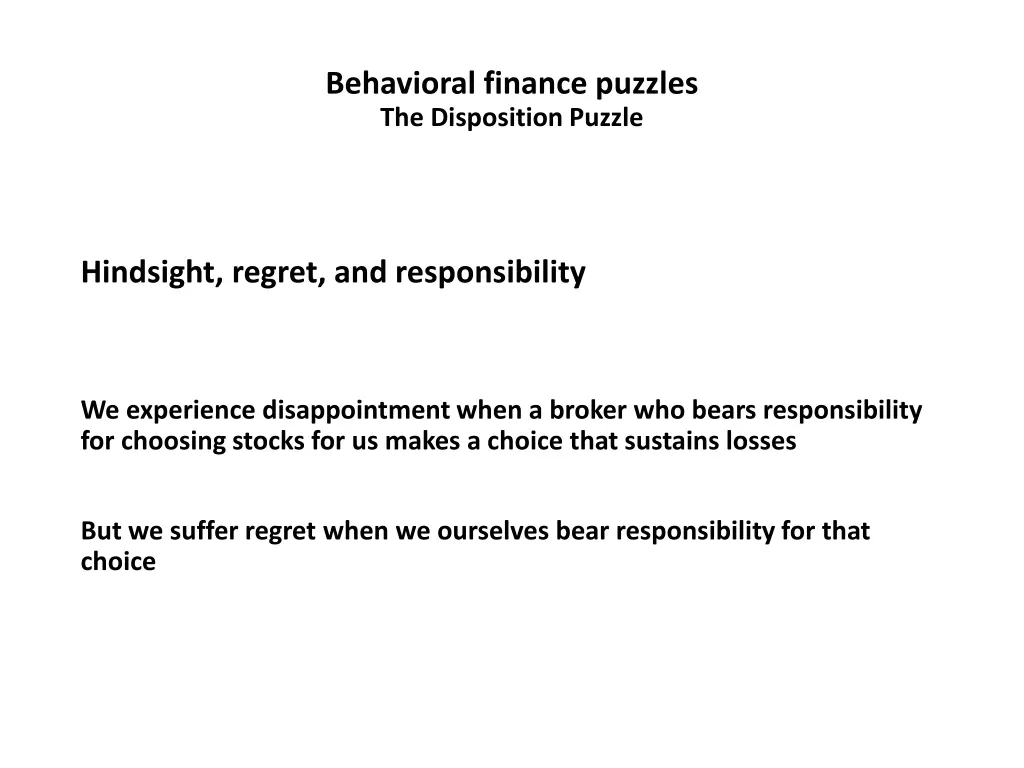 behavioral finance puzzles the disposition puzzle 3