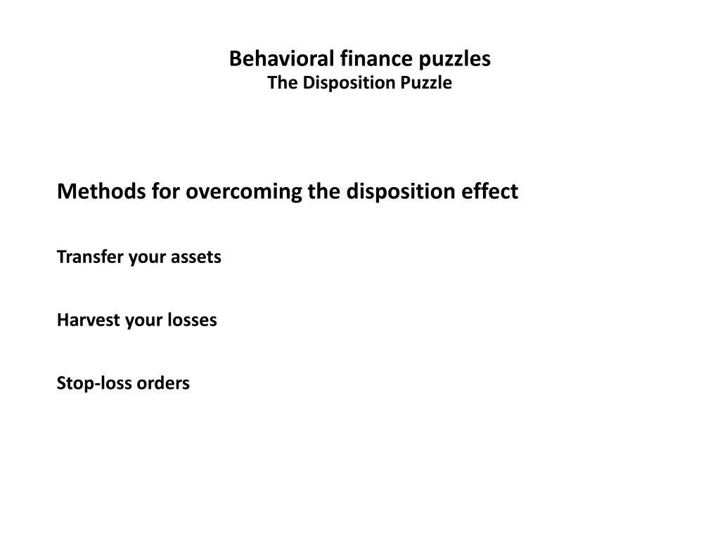 behavioral finance puzzles the disposition puzzle 4