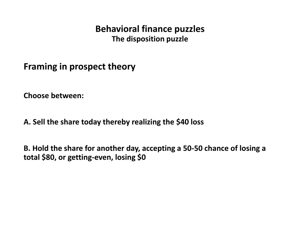 behavioral finance puzzles the disposition puzzle 6