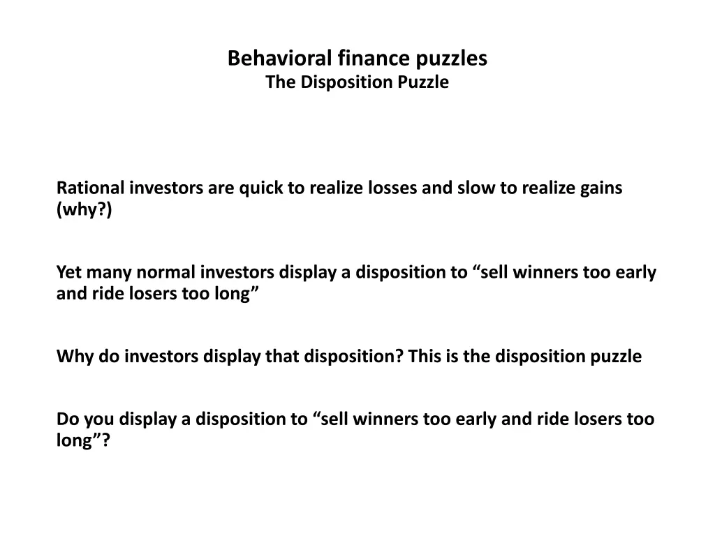 behavioral finance puzzles the disposition puzzle