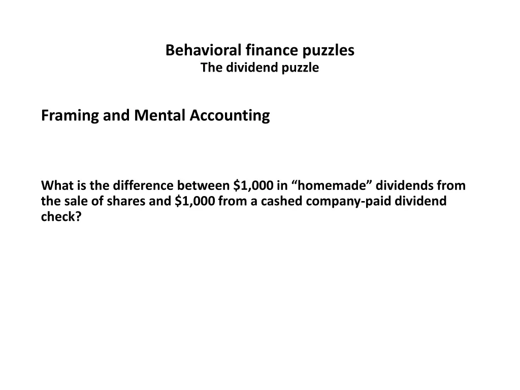 behavioral finance puzzles the dividend puzzle 4