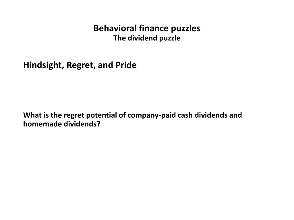 behavioral finance puzzles the dividend puzzle 6