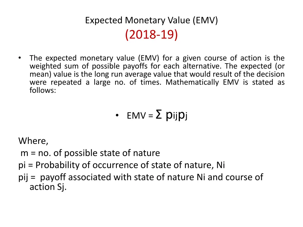 expected monetary value emv 2018 19