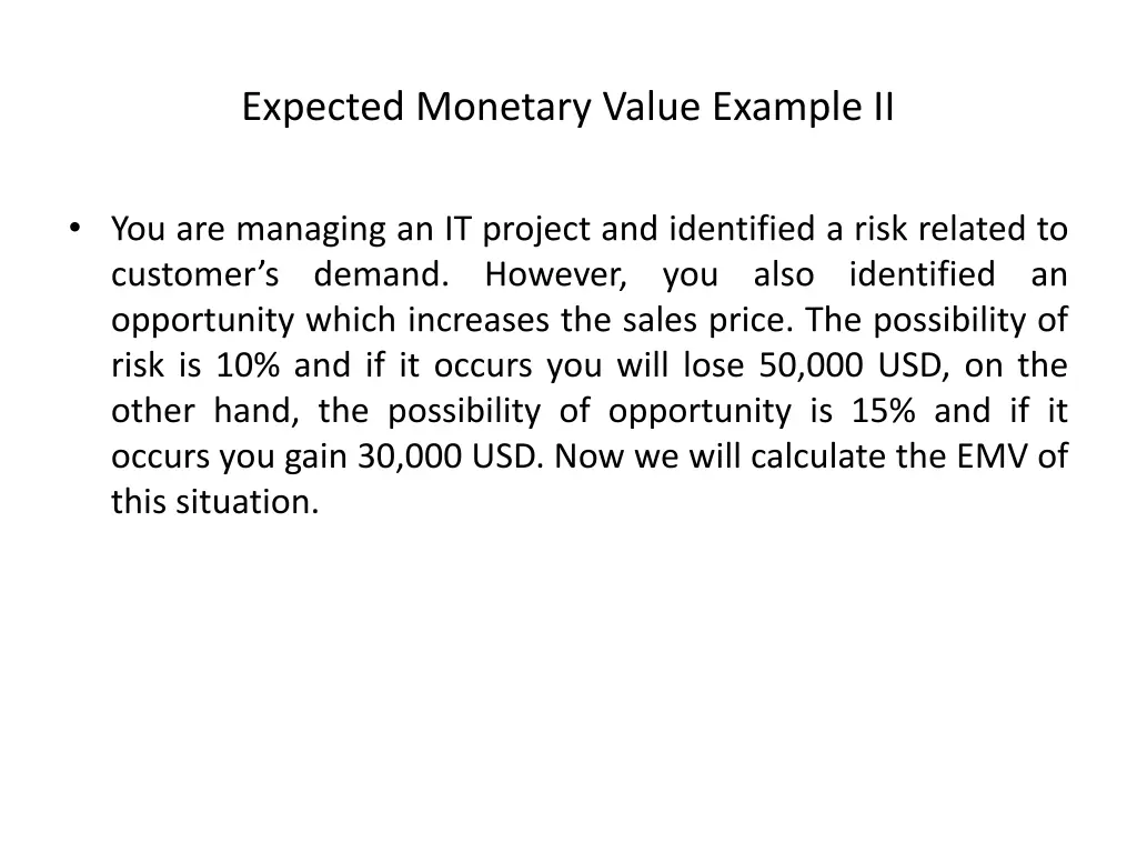 expected monetary value example ii