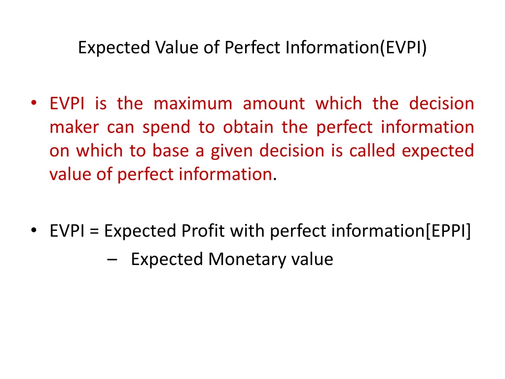 expected value of perfect information evpi