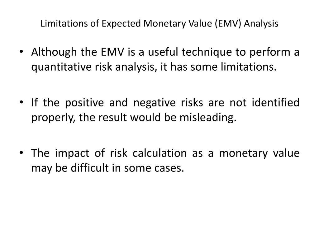 limitations of expected monetary value