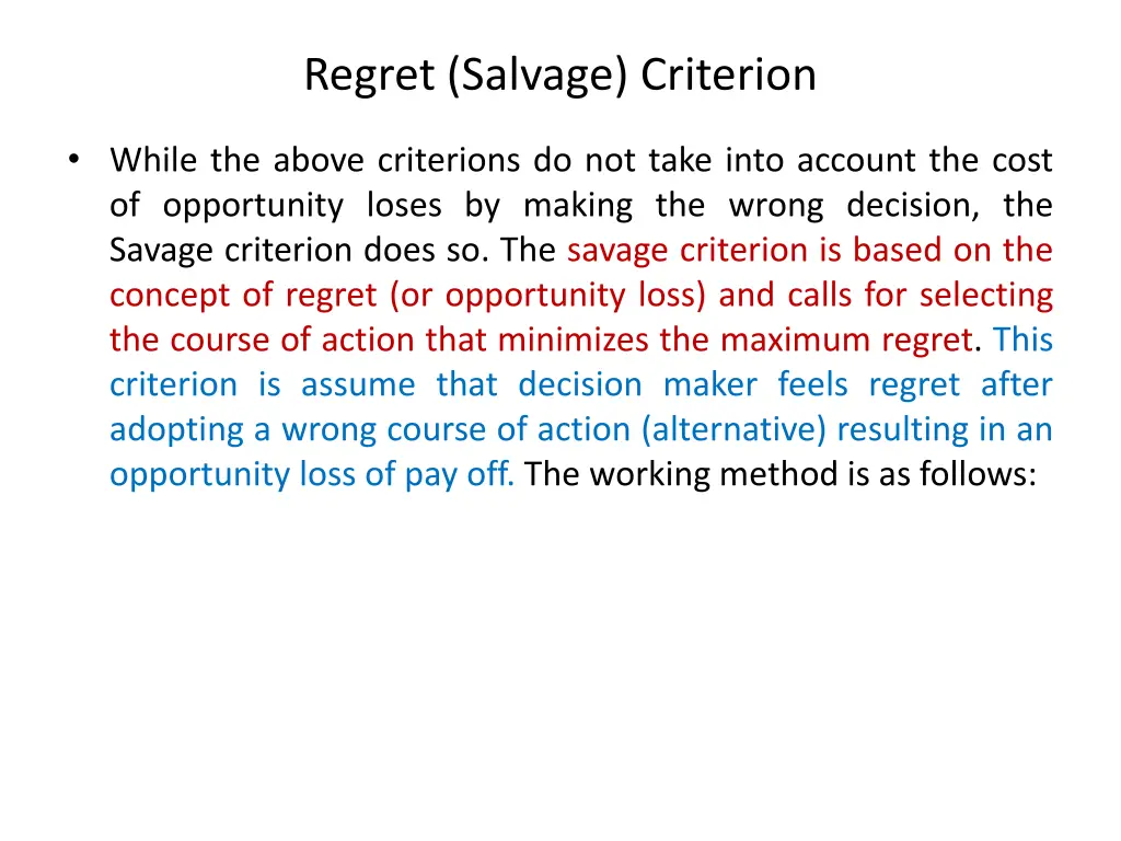 regret salvage criterion