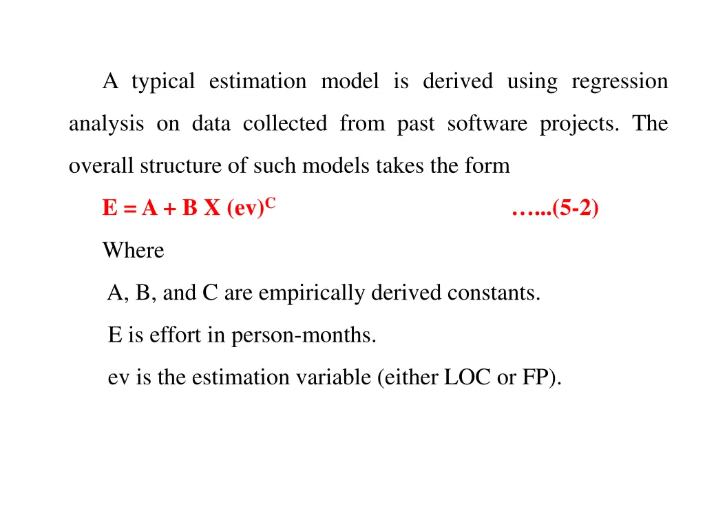 a typical estimation model is derived using