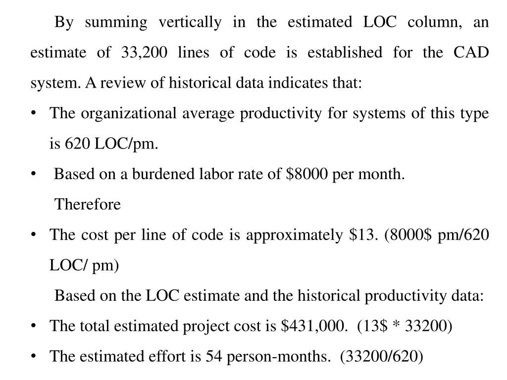 by summing vertically in the estimated loc column