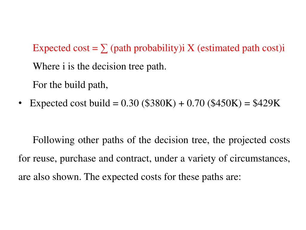 expected cost path probability i x estimated path