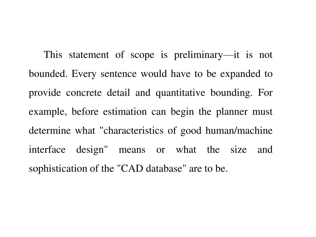 this statement of scope is preliminary it is not