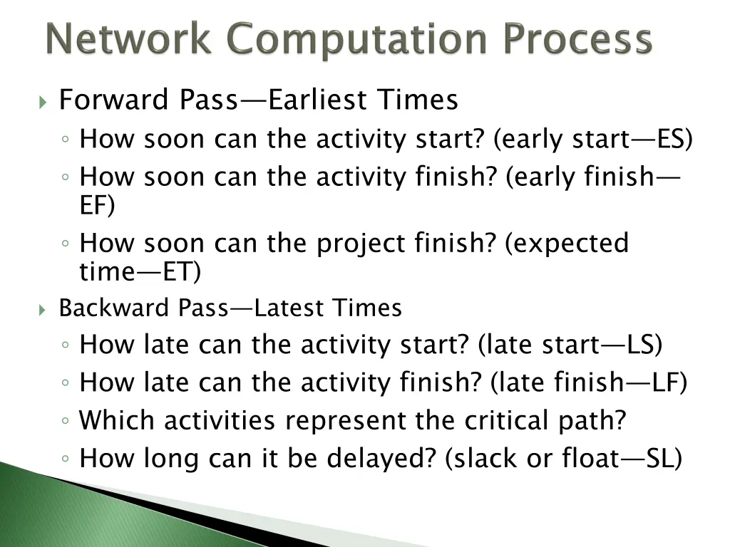 forward pass earliest times how soon