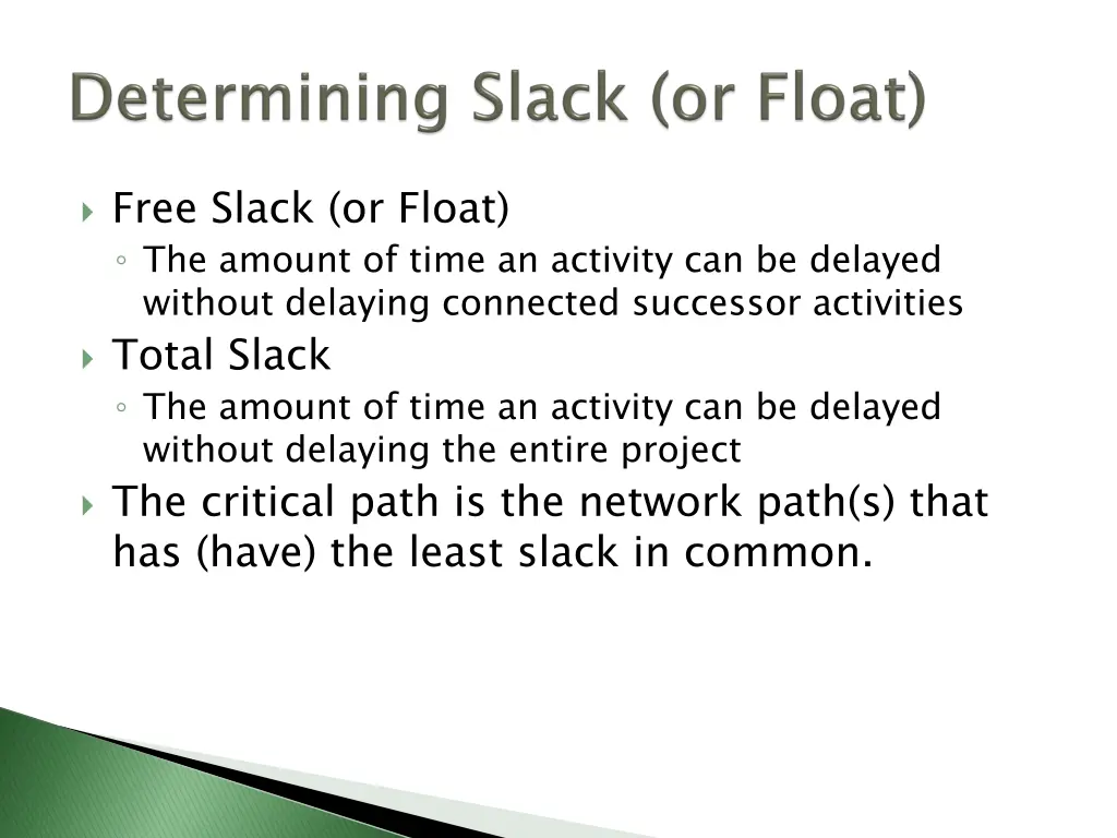 free slack or float the amount of time