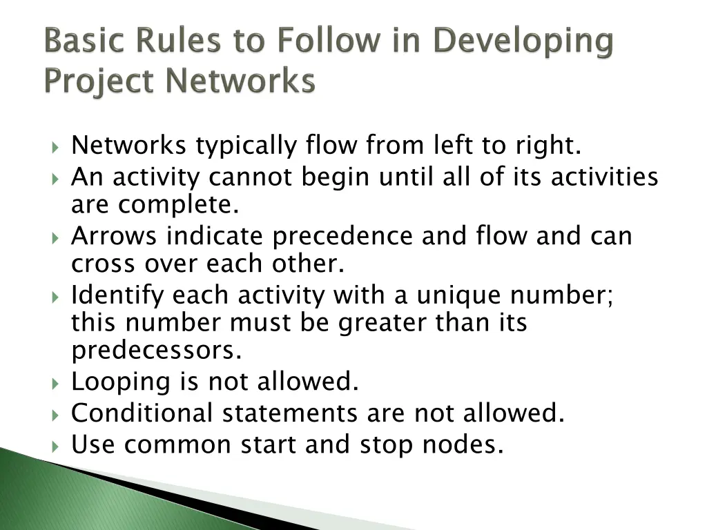 networks typically flow from left to right