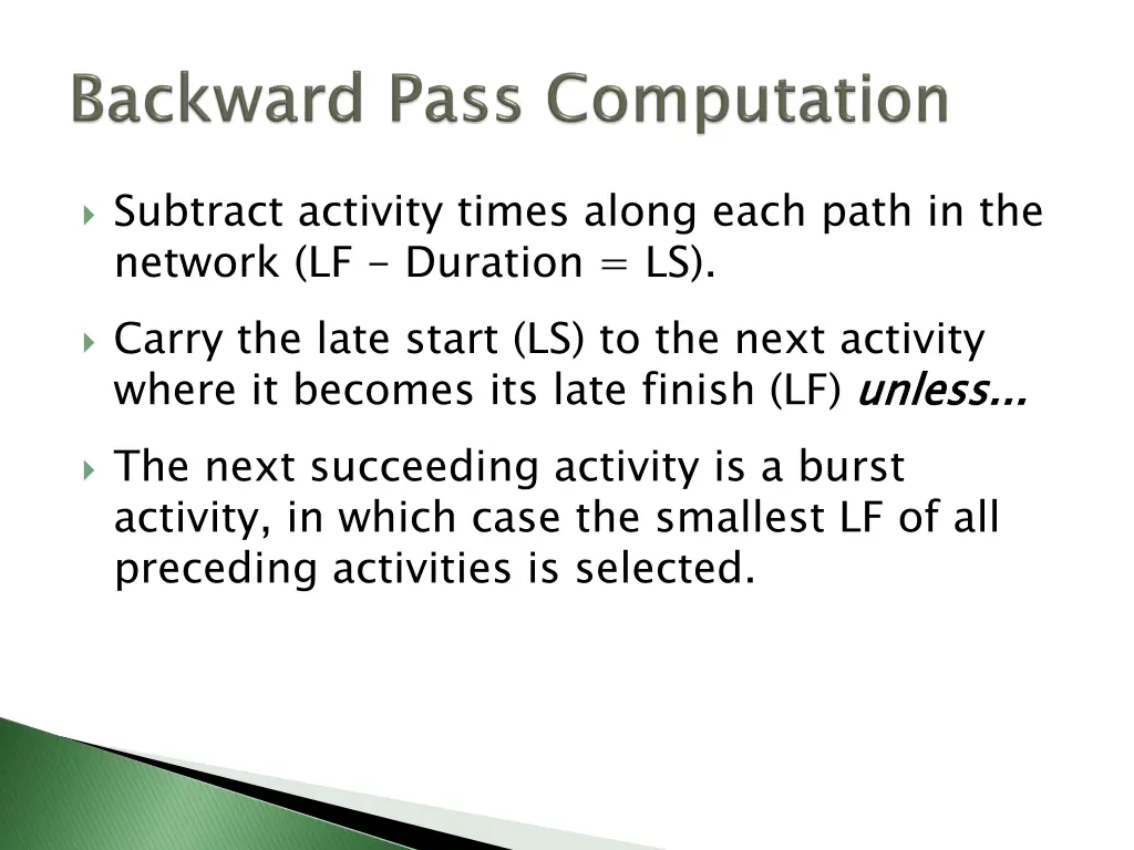 subtract activity times along each path