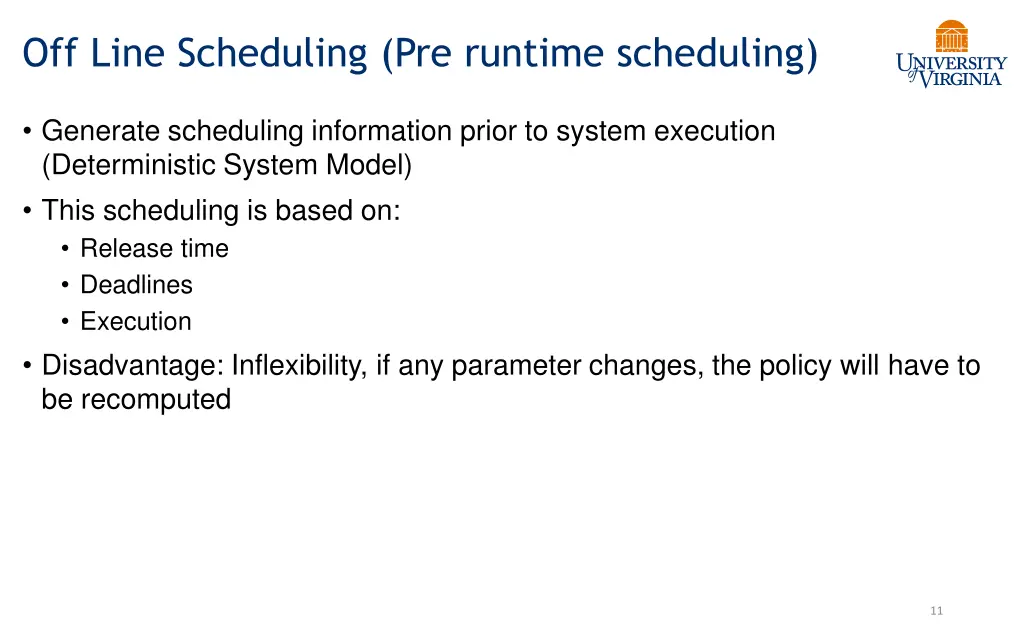 off line scheduling pre runtime scheduling