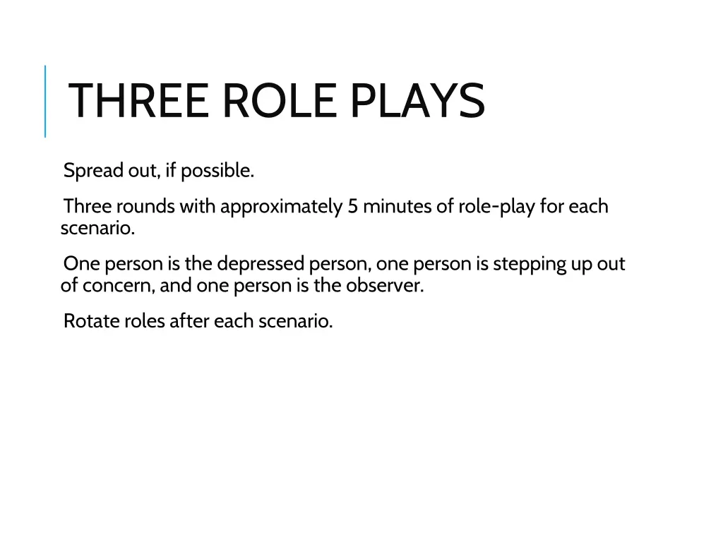 three role plays