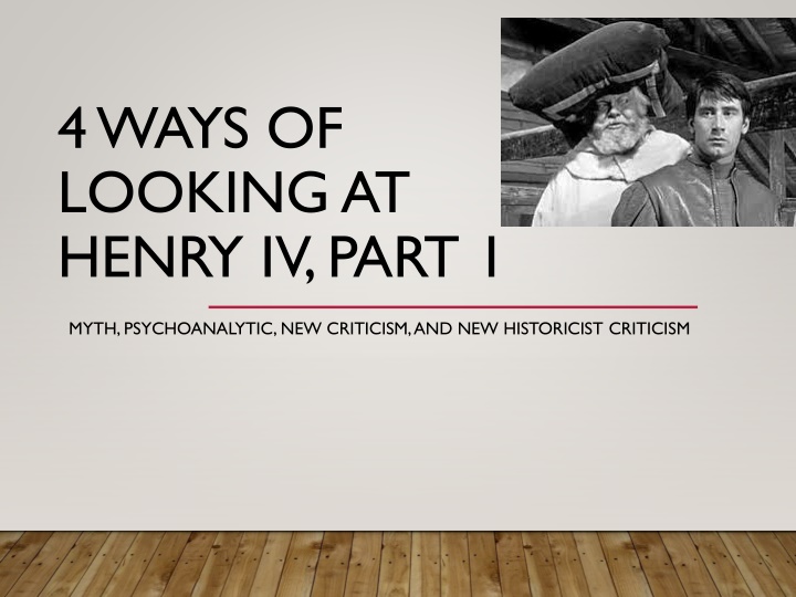 4 ways of looking at henry iv part 1