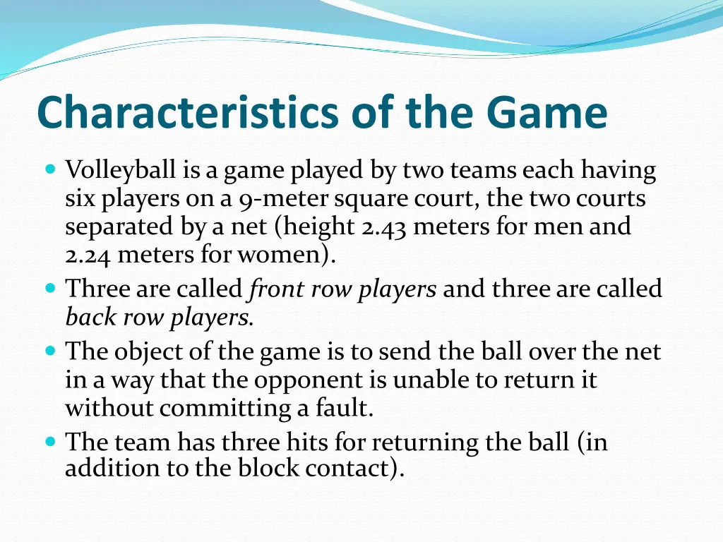 characteristics of the game