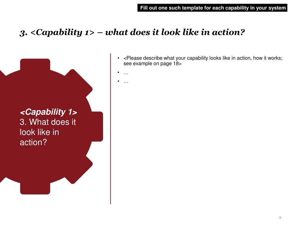 fill out one such template for each capability 4