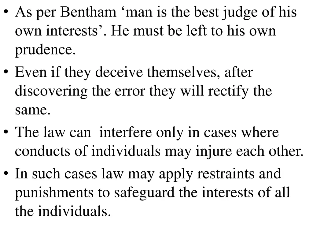 as per bentham man is the best judge