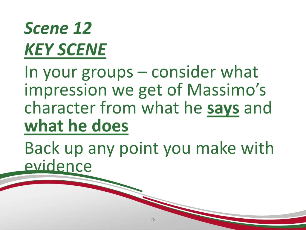 scene 12 key scene in your groups consider what