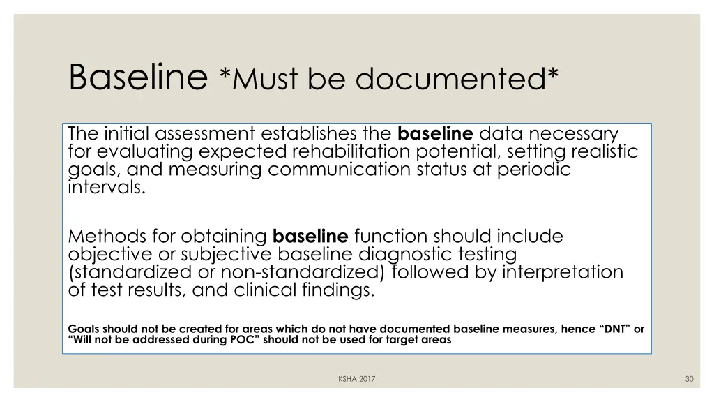 baseline must be documented