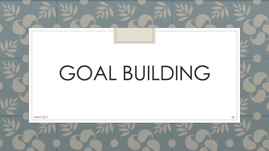 goal building