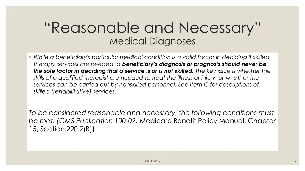 reasonable and necessary medical diagnoses