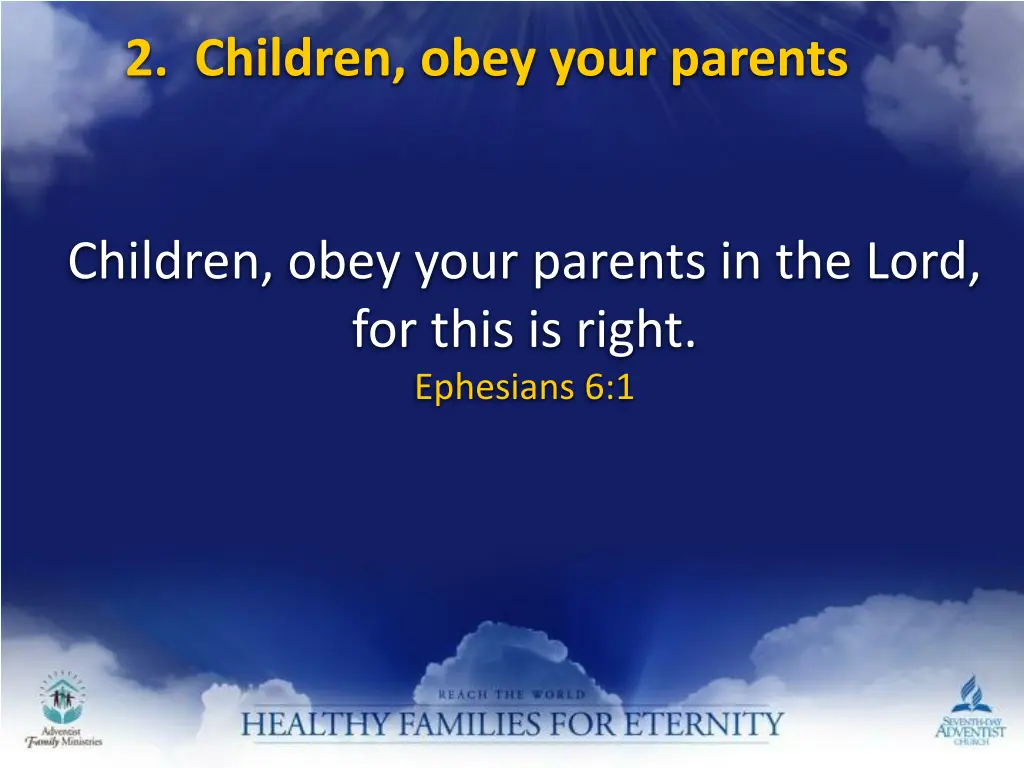 2 children obey your parents