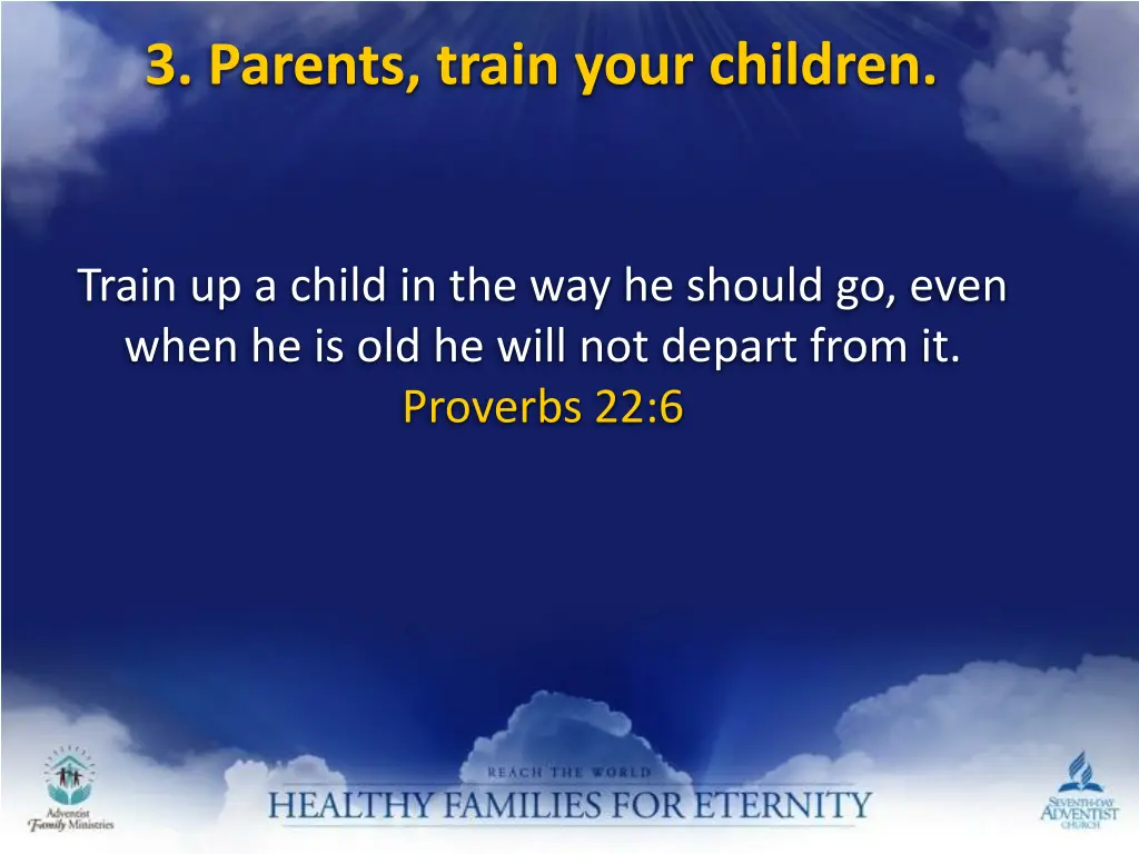 3 parents train your children