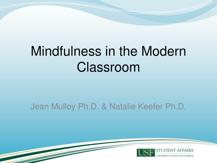 mindfulness in the modern classroom