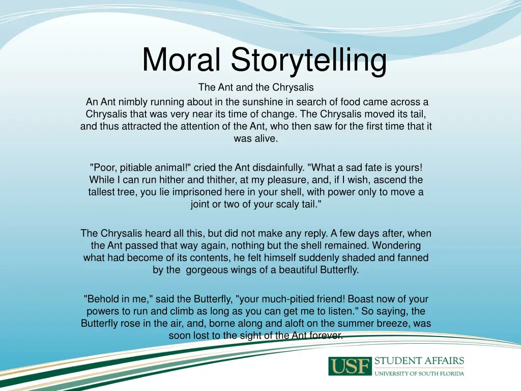 moral storytelling the ant and the chrysalis