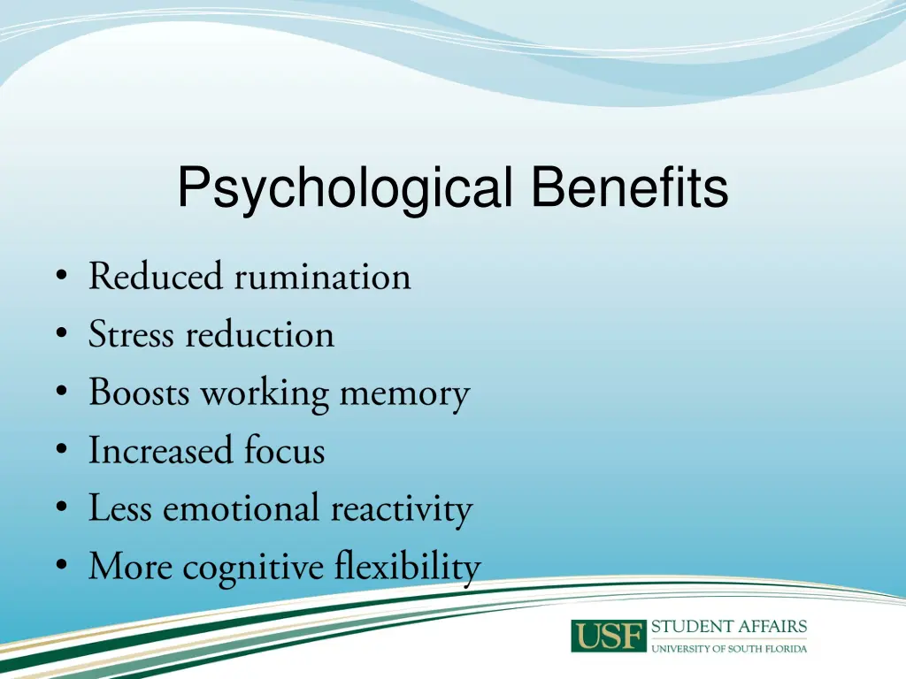 psychological benefits