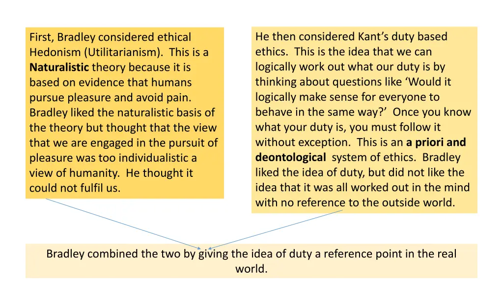 he then considered kant s duty based ethics this