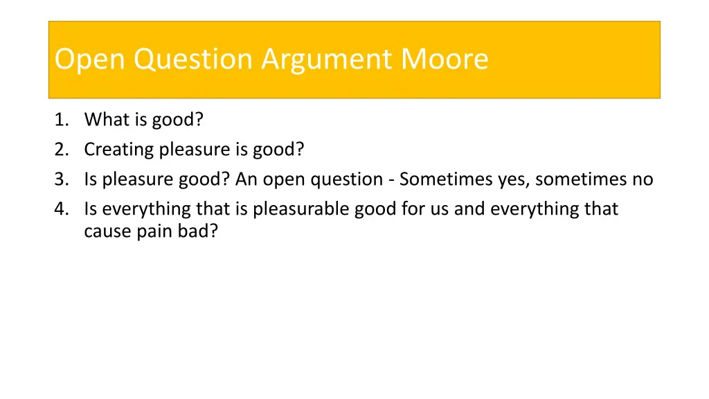 open question argument moore