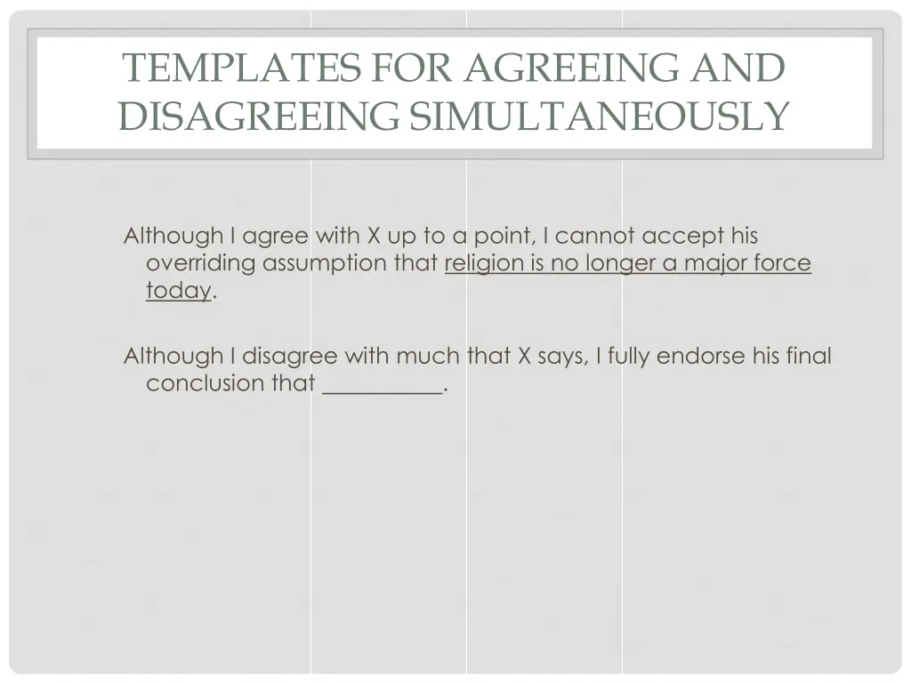 templates for agreeing and disagreeing