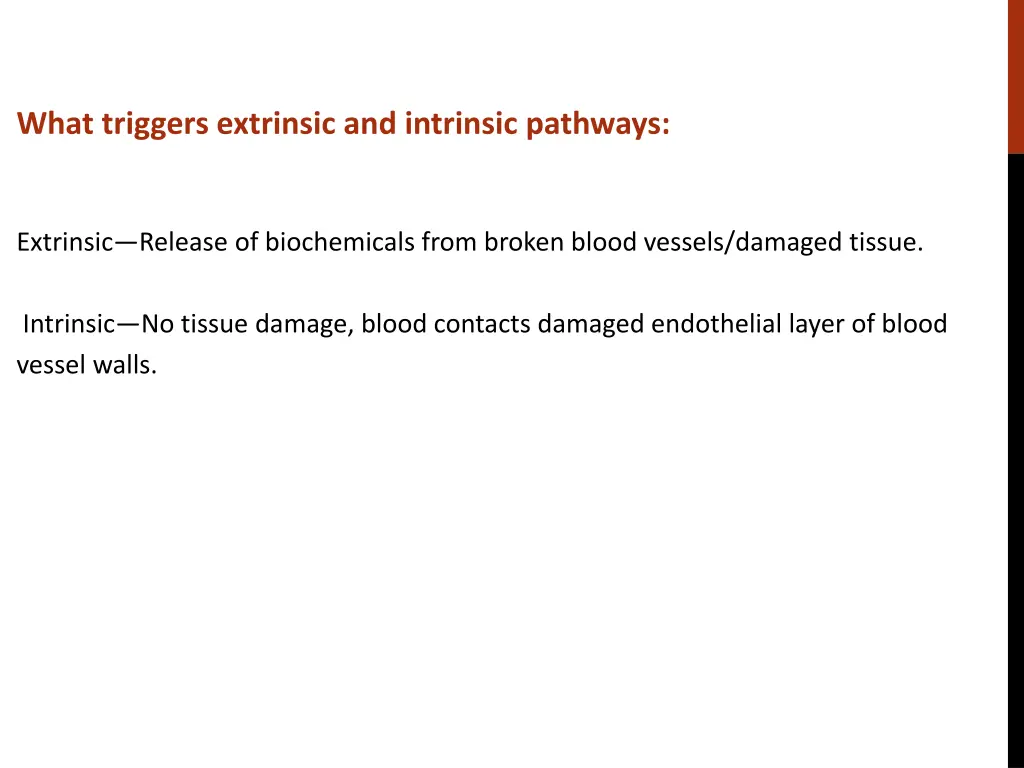 what triggers extrinsic and intrinsic pathways