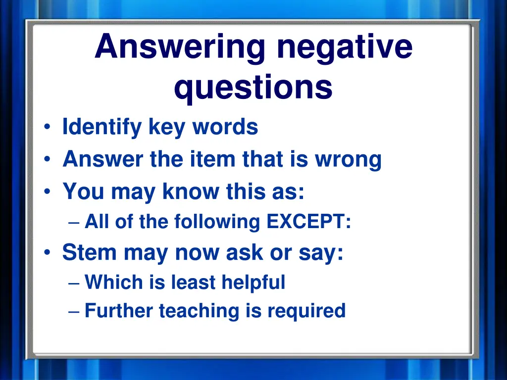 answering negative questions identify key words