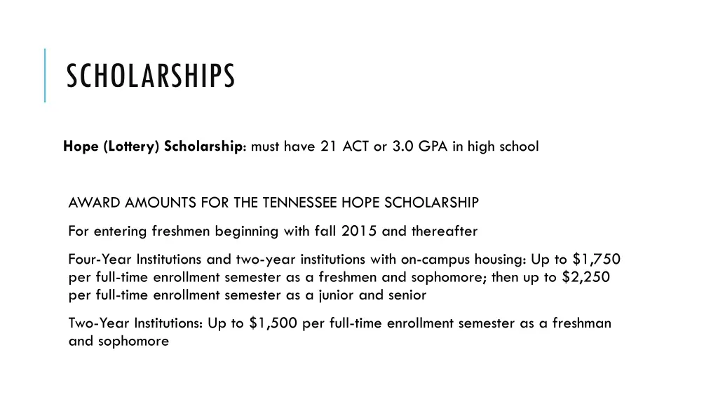 scholarships